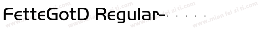 FetteGotD Regular字体转换